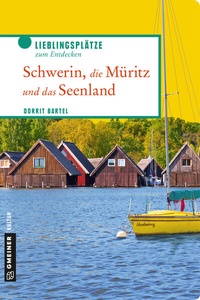 Abbildung von: Schwerin, die Müritz und das Seenland - Gmeiner-Verlag