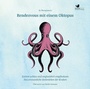 Cover: Rendezvous mit einem Oktopus. Extrem schlau und unglaublich empfindsam - BonneVoice