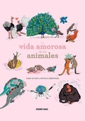 Cover: La Vida Amorosa de Los Animales - Oceano Travesia