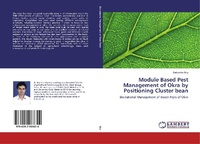 Enlarge image Cover: Module Based Pest Management of Okra by Positioning Cluster bean - LAP Lambert Academic Publishing