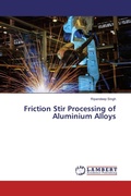 Cover: Friction Stir Processing of Aluminium Alloys - LAP Lambert Academic Publishing