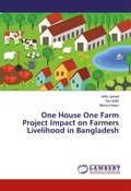 Cover: One House One Farm Project Impact on Farmers Livelihood in Bangladesh - LAP Lambert Academic Publishing