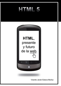 Abbildung von: HTML, presente y futuro de la web. - Bubok Publishing S.L.