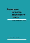 Cover: Breakdown in Human Adaptation to 'Stress' - Kluwer Academic Publishers