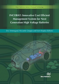 Abbildung von: Incobat - Innovative Cost Efficient Management System for Next Generation High Voltage Batteries - River Publishers