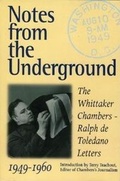 Cover: Notes from the Underground - Regnery Publishing Inc