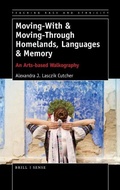 Cover: Moving-With & Moving-Through Homelands, Languages & Memory - Brill