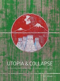 Enlarge image Cover: Utopia and Collapse - Park Books