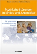 Cover: Psychische St&ouml;rungen im Kindes- und Jugendalter - Schattauer