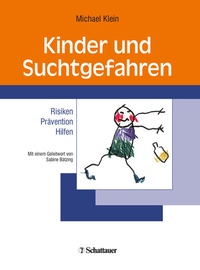 Abbildung von: Kinder und Suchtgefahren - Schattauer