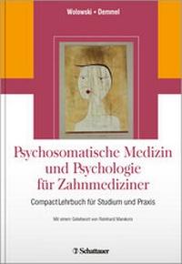 Abbildung von: Psychosomatische Medizin und Psychologie für Zahnmediziner - Schattauer