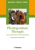 Cover: Pferdegest&uuml;tzte Therapie bei psychischen Erkrankungen - Schattauer