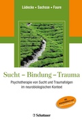 Abbildung von: Sucht - Bindung - Trauma - Schattauer