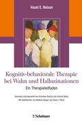 Abbildung von: Kognitiv-behaviorale Therapie bei Wahn und Halluzinationen - Schattauer