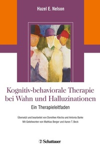 Abbildung von: Kognitiv-behaviorale Therapie bei Wahn und Halluzinationen - Schattauer