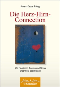 Abbildung von: Die Herz-Hirn-Connection (Wissen & Leben) - Schattauer