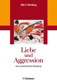 Abbildung von: Liebe und Aggression - Schattauer
