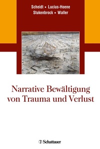 Abbildung von: Narrative Bewältigung von Trauma und Verlust - Schattauer