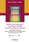 Cover: &Auml;rztliche Psychotherapie - Vier-Ebenen-Modell einer Personalisierten Medizin - Schattauer