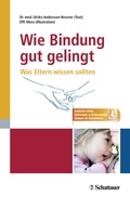 Cover: Wie Bindung gut gelingt - Schattauer