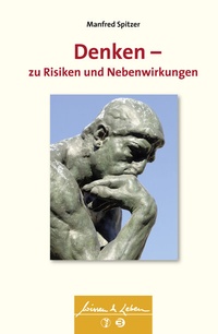 Abbildung von: Denken - zu Risiken und Nebenwirkungen (Wissen & Leben) - Schattauer