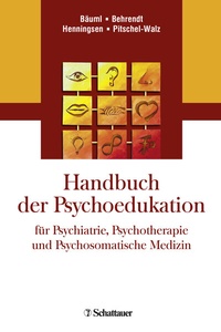 Abbildung von: Handbuch der Psychoedukation für Psychiatrie, Psychotherapie und Psychosomatische Medizin - Schattauer
