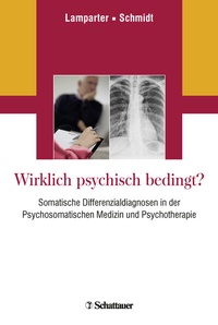 Abbildung von: Wirklich psychisch bedingt? - Schattauer