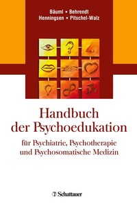 Abbildung von: Handbuch der Psychoedukation fuer Psychiatrie, Psychotherapie und Psychosomatische Medizin - Schattauer