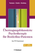 Cover: &Uuml;bertragungsfokussierte Psychotherapie f&uuml;r Borderline-Patienten - Schattauer