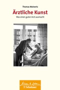 Cover: &Auml;rztliche Kunst (Wissen & Leben) - Schattauer