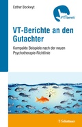 Bild: VT-Berichte an den Gutachter - Schattauer