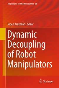 Enlarge image Cover: Dynamic Decoupling of Robot Manipulators - Springer