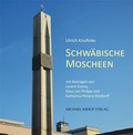 Cover: Schw&auml;bische Moscheen - Michael Imhof Verlag