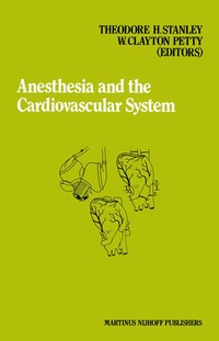 Enlarge image Cover: Anesthesia and the Cardiovascular System - Springer
