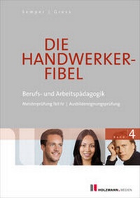 Enlarge image Cover: Die Handwerker-Fibel - Holzmann Medien