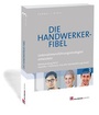 Cover: Die Handwerker-Fibel - Holzmann Medien
