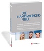 Cover: Die Handwerker-Fibel - Holzmann Medien