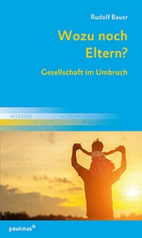 Enlarge image Cover: Wozu noch Eltern? - Paulinus