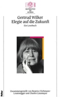 Cover: Elegie auf die Zukunft. Ein Lesebuch - Th. Gut Verlag