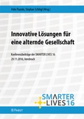 Cover: Innovative L&ouml;sungen f&uuml;r eine alternde Gesellschaft - Pabst Science Publishers