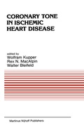 Cover: Coronary Tone in Ischemic Heart Disease - Kluwer Academic Publishers
