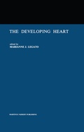 Cover: The Developing Heart - Kluwer Academic Publishers