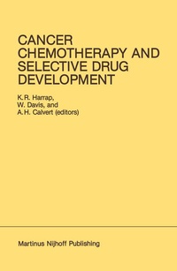 Enlarge image Cover: Cancer Chemotherapy and Selective Drug Development - Kluwer Academic Publishers
