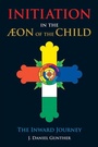 Cover: Initiation in the Aeon of the Child - Hays (Nicolas) Ltd ,U.S.