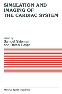Enlarge image Cover: Simulation and Imaging of the Cardiac System - Kluwer Academic Publishers