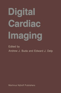 Enlarge image Cover: Digital Cardiac Imaging - Kluwer Academic Publishers