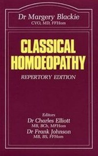 Abbildung von: Classical Homoeopathy - Beaconsfield Publishers Ltd