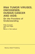 Cover: RNA Tumor Viruses, Oncogenes, Human Cancer and AIDS: On the Frontiers of Understanding - Springer