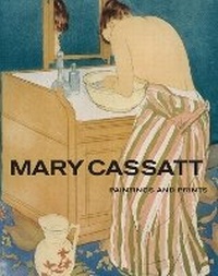Abbildung von: Mary Cassatt - Abbeville Press Inc.,U.S.