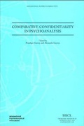 Cover: Comparative Confidentiality in Psychoanalysis - British Institute of International & Comparative Law